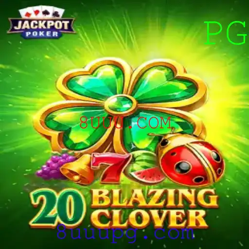 Descubra o Mundo Empolgante de 20BlazingClover